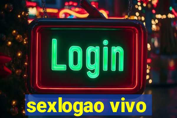 sexlogao vivo